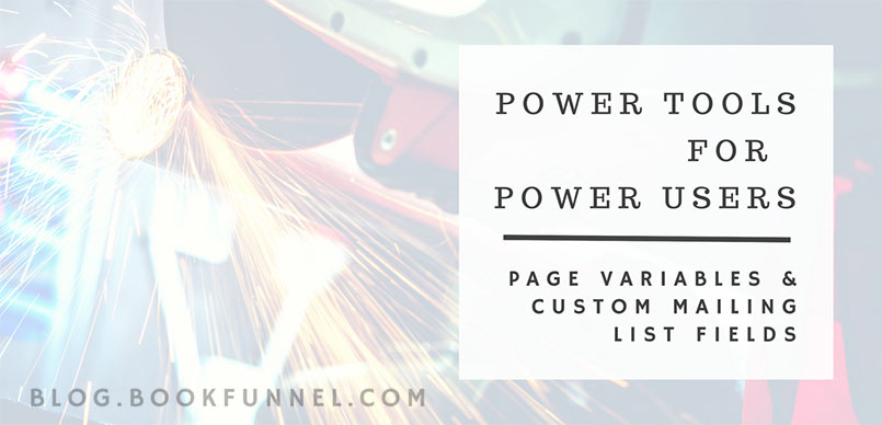 Announcing Page Variables and Custom Mailing List Fields
