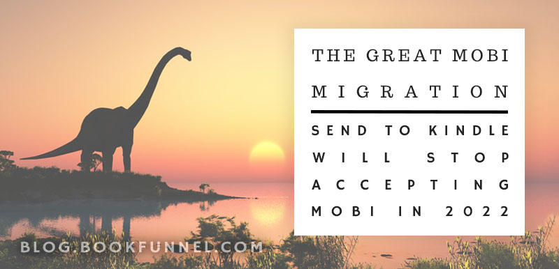 The Great MOBI Migration