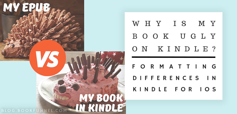 Why do ebooks look ugly on Kindle?