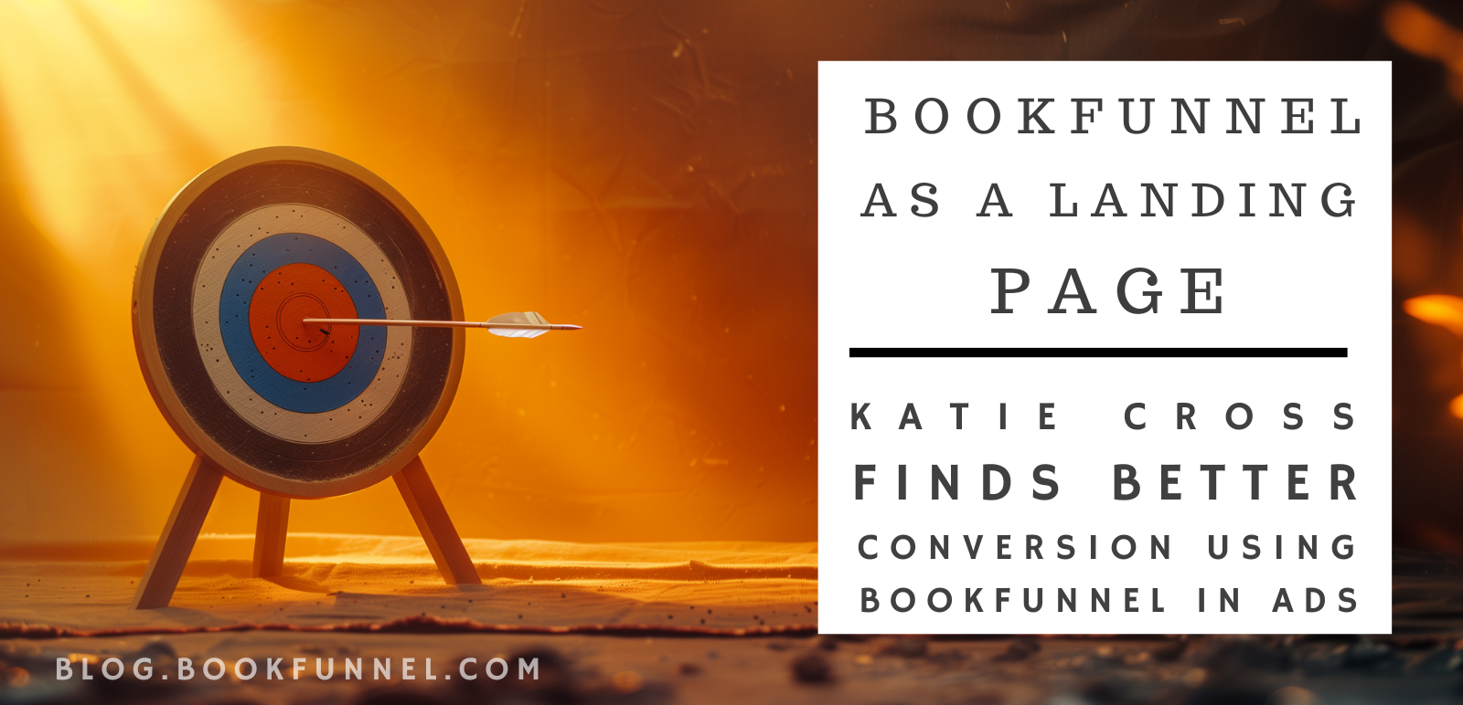 Katie Cross: BookFunnel as a Landing Page Improves Facebook Ads