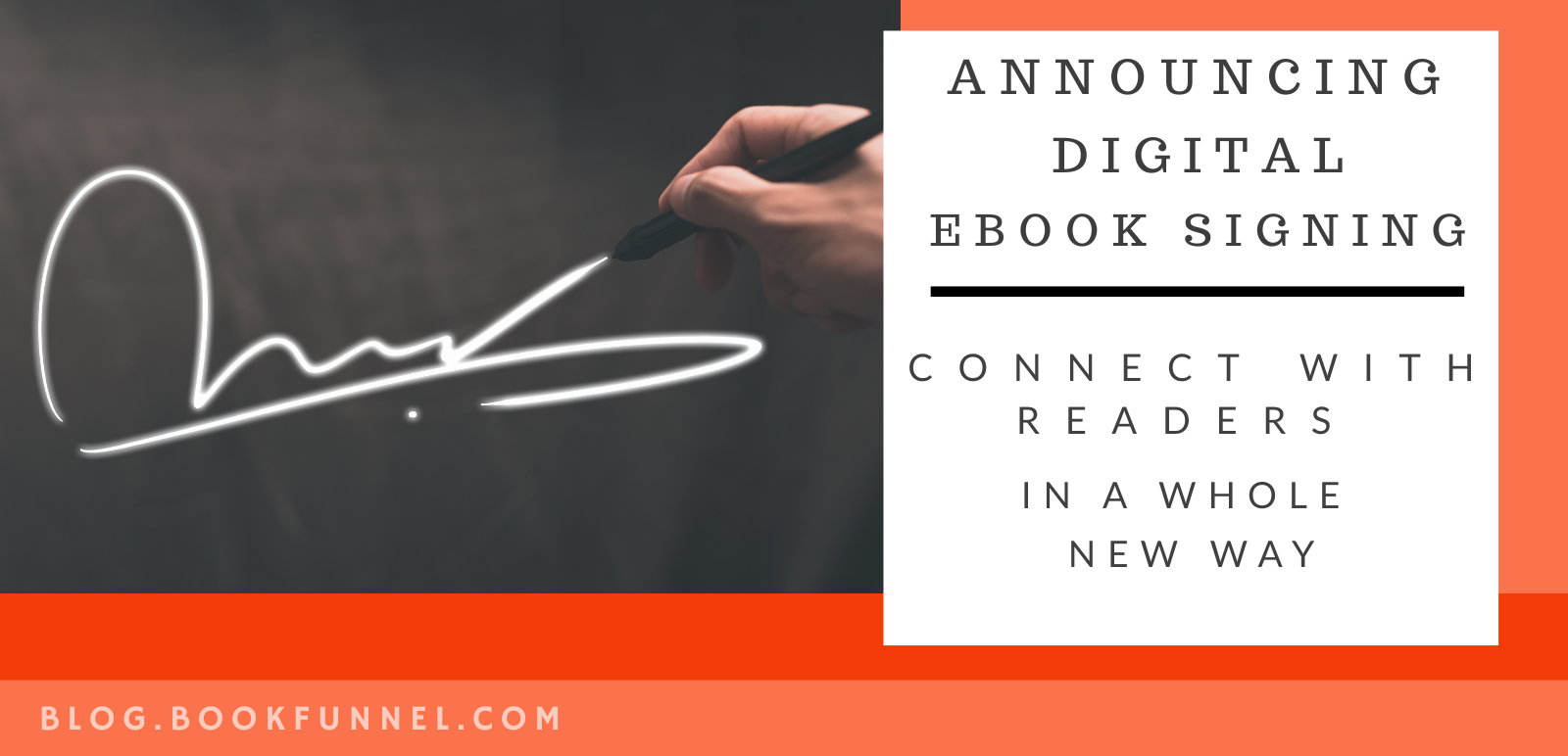Announcing Digital Ebook Signing: Connect with Readers in a Whole New Way